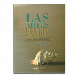 LAS ARTES DESDE EL CARIBE