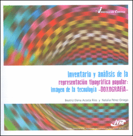 INVENTARIO Y ANALISIS DE LA REPRESENTACION TIPOGRAFICA POPULAR
