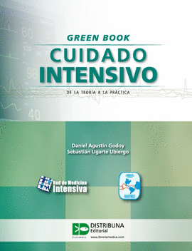 GREEN BOOK CUIDADO INTENSIVO DE LA TEORIA A LA PRACTICA