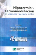 HIPOTERMIA Y TERMOMODULACIN EN URGENCIAS Y PACIENTE CRTICO