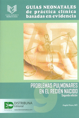 GU�AS NEONATALES DE PR�CTICA CL�NICA BASADAS EN EVIDENCIA