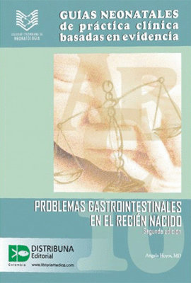 GU�AS NEONATALES DE PR�CTICA CL�NICA BASADAS EN EVIDENCIA
