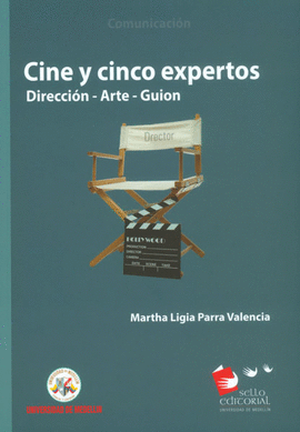 CINE Y CINCO EXPERTOS DIRECCION ARTE GUION