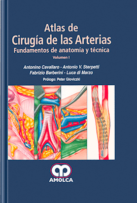 ATLAS DE CIRUGA DE LAS ARTERIAS TOMO I Y II