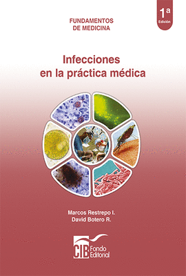 INFECCIONES EN LA PR�CTICA M�DICA