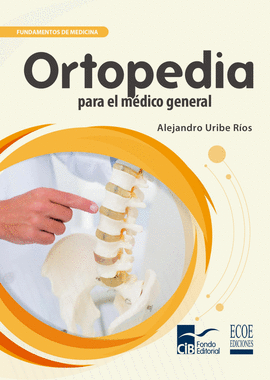 ORTOPEDIA PARA EL MDICO GENERAL