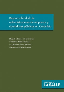RESPONSABILIDAD DE ADMINISTRADORES DE EMPRESAS Y CONTADORES P�BLICOS EN COLOMBIA