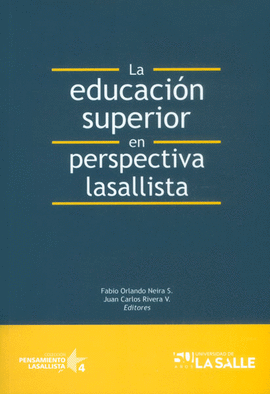 LA EDUCACION SUPERIOR EN PERSPECTIVA LASALLISTA