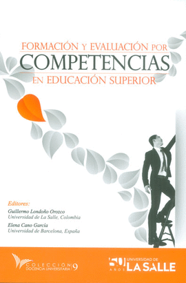 FORMACION Y EVALUACION POR COMPETENCIAS EN EDUCACION SUPERIOR
