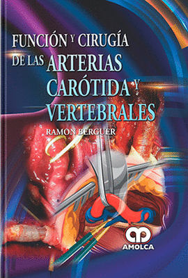 FUNCION Y CIRUGIA DE LAS ARTERIAS CAROTIDA Y VERTEBRALES