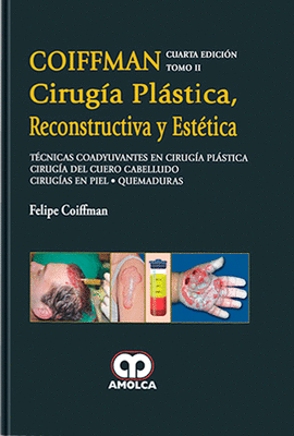 CIRUG�A PL�STICA , RECONSTRUCTIVA Y EST�TICA TOMO II