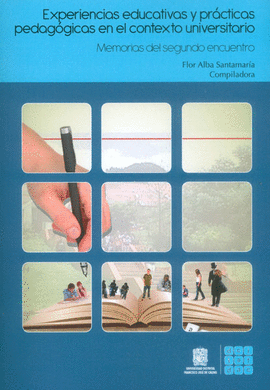 EXPERIENCIAS EDUCATIVAS Y PRACTICAS PEDAGOGICAS EN EL CONTEXTO UNIVERSITARIO