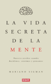 LA VIDA SECRETA DE LA MENTE