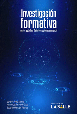 INVESTIGACI�N FORMATIVA EN LOS ESTUDIOS DE INFORMACI�N DOCUMENTAL