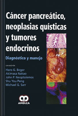 CANCER PANCREATICO, NEOPLASIAS QUISTICAS Y TUMORES ENDOCRINOS