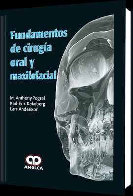 FUNDAMENTOS DE LA CIRUGA ORAL Y MAXILOFACIAL