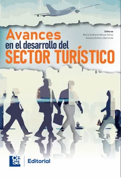 AVANCES EN EL DESARROLLO DEL SECTOR TURISTICO