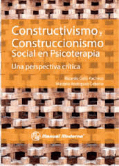 CONSTRUCTIVISMO Y CONSTRUCCIONISMO SOCIAL EN PSICOTERAPIA