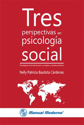 TRES PERSPECTIVAS EN PSICOLOGA SOCIAL