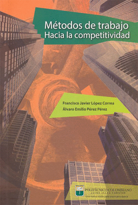 METODOS DE TRABAJO HACIA LA COMPETITIVIDAD