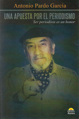 UNA APUESTA POR EL PERIODISMO