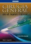 CIRUGIA GENERAL EN EL NUEVO MILENIO