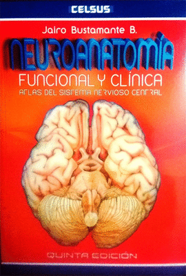 NEUROANATOM�A FUNCIONAL Y CL�NICA
