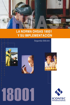 LA NORMA OHSAS 18001 Y SU IMPLEMENTACIN