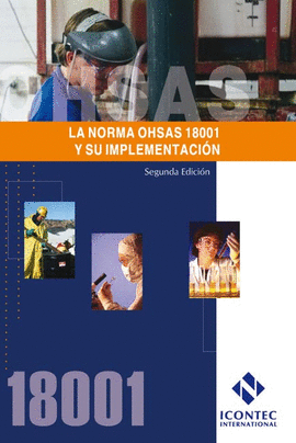LA NORMA OHSAS 18001 Y SU IMPLEMENTACI�N