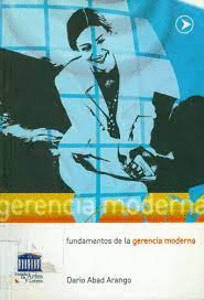FUNDAMENTOS DE LA GERENCIA MODERNA