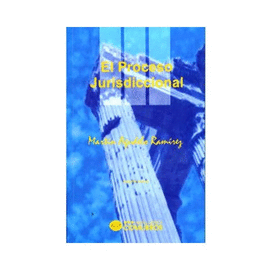EL PROCESO JURISDICCIONAL