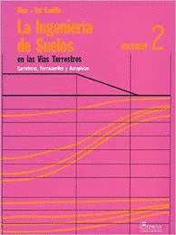 LA INGENIERA DE SUELOS VOL 2