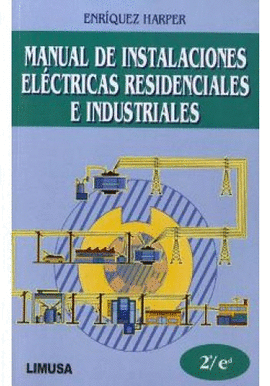 MANUAL DE INSTALACIONES ELÉCTRICAS RESIDENCIALES E INDUSTRIALES