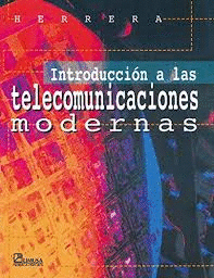 INTRODUCCIN A LAS TELECOMUNICACIONES MODERNAS