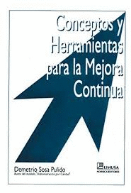 CONCEPTOS Y HERRAMIENTAS PARA LA MEJORA CONTINUA