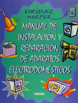 MANUAL DE INSTALACION Y REPARACION DE APARATO ELECTRODOMESTICOS