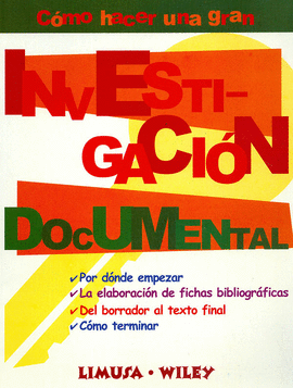 C�MO HACER UNA GRAN INVESTIGACI�N DOCUMENTAL