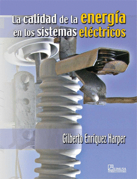 CALIDAD DE LA ENERGA EN LOS SISTEMAS ELCTRICOS