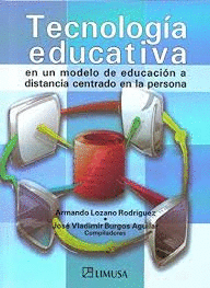 TECNOLOGIA EDUCATIVA EN UN MODELO DE EDUCACIN A DISTANCIA CENTRADO EN LA PERSONA