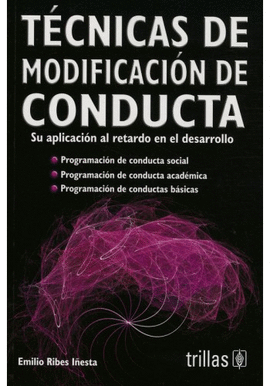 TECNICAS DE MODIFICACION DE CONDUCTA