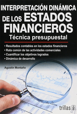 INTERPRETACION DINAMICA DE LOS ESTADOS FINANCIEROS TECNICA PRESUPUESTAL