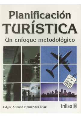 PLANIFICACIN TURSTICA UN ENFOQUE METODOLGICO