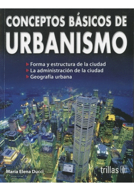 CONCEPTOS B�SICOS DE URBANISMO