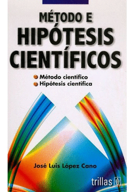 METODO E HIPOTESIS CIENTIFICOS