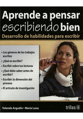 APRENDE A PENSAR ESCRIBIENDO BIEN