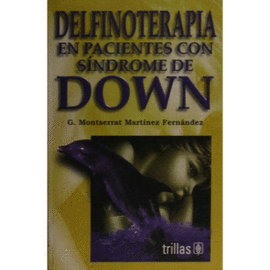 DELFINOTERAPIA EN PACIENTES CON SINDROME DE DOWN