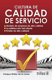 CULTURA DE CALIDAD DE SERVICIOS