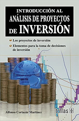 INTRODUCCION AL ANALISIS DE PROYECTOS DE INVERSION