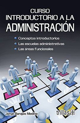 CURSO INTRODUCTORIO A LA ADMINISTRACI�N
