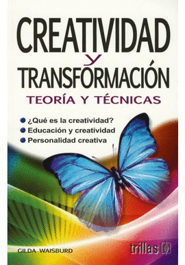 CREATIVIDAD Y TRANSFORMACIN